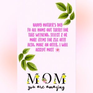 HAPPY MOTHER’S DAY WEEKEND!! 🌸🌸 25% OFF 2 or MORE ITEMS IN MY CLOSET!